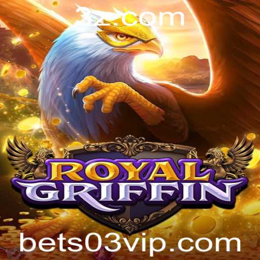 Descubra o Fascinante Mundo de RoyalGriffin: Guia Completo e Atualizado